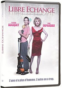 DVD Libre échange avec Carole Bouquet et Julie Depardieu